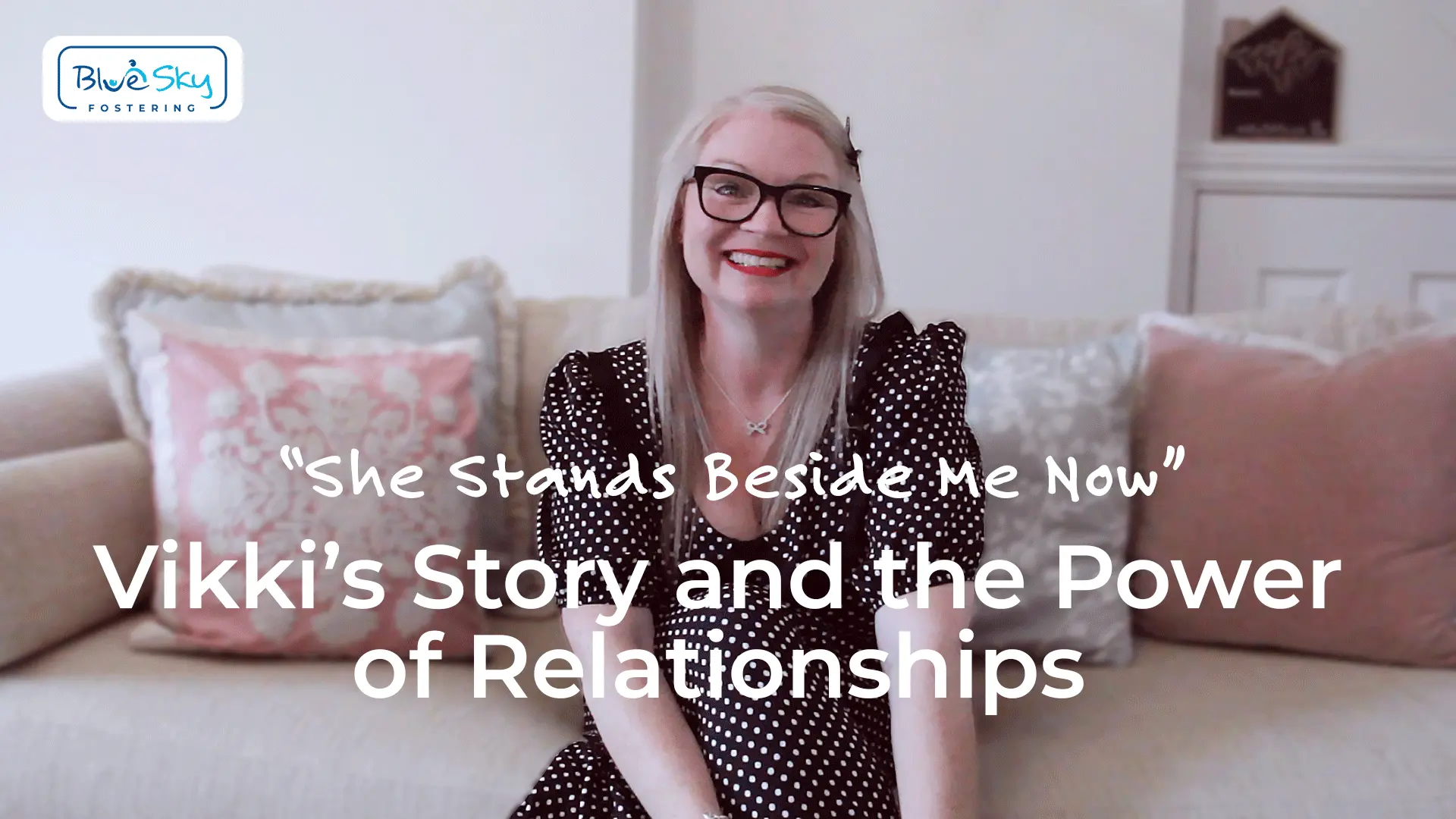 Fostering Fortnight: Vikkis story and the power of relationships, solo therapeutic foster carer