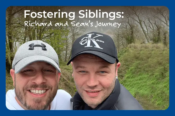 fostering siblings richard and sean